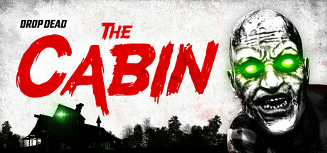 决死:小屋/Drop Dead: The Cabin