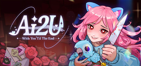 AI2U: 与你直到世界尽头 ~ 我的病娇猫娘AI女友/AI2U: With You 'Til The End
