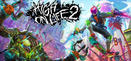 高能人生2/High On Life 2