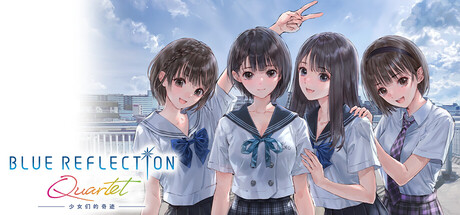 蓝色反射:少女们的奇迹/BLUE REFLECTION Quartet
