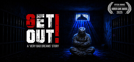 快逃!—— 一场糟糕噩梦纪事/GET OUT! – A Very Bad Dreams Story
