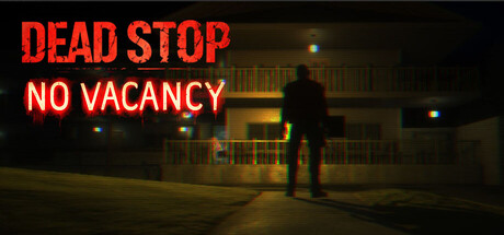 死亡驿站:客满/Dead Stop - No Vacancy
