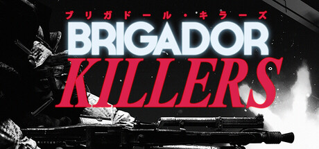 布里加多猎杀者/Brigador Killers