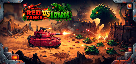 红色坦克vs蜥蜴/Red Tanks vs Lizard