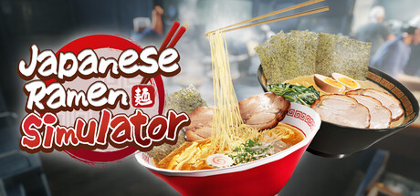 日式拉面模拟器/Japanese Ramen Simulator