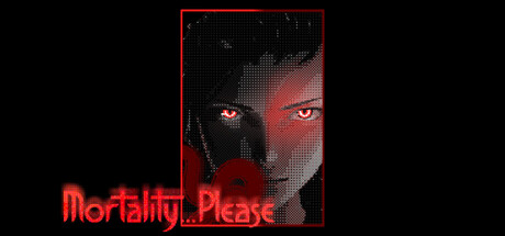 凡人之愿/Mortality... Please