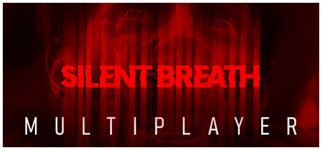 无声的呼吸/SILENT BREATH
