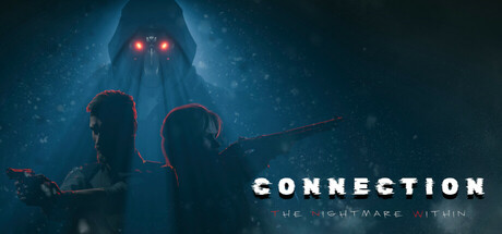 连接:内心的恶梦/Connection: The Nightmare Within